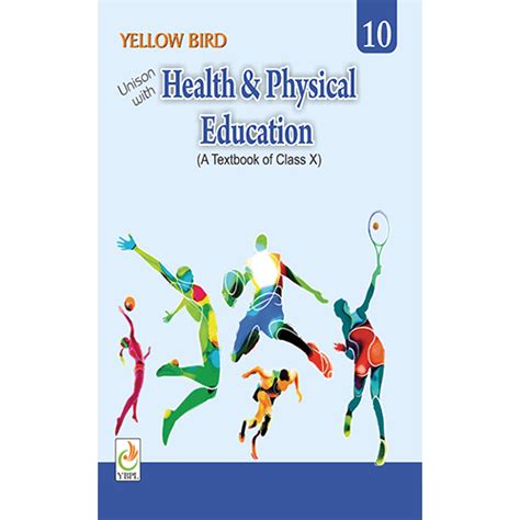 PHYSICAL EDUCATION 10.